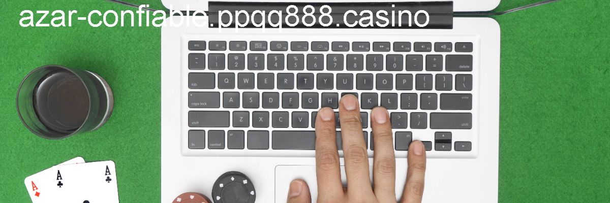 azar-confiable.ppqq888.casino